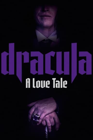 Dracula: A Love Tale