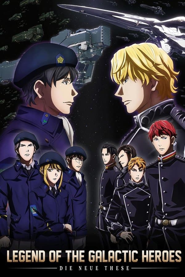 The Legend of the Galactic Heroes: Die Neue These