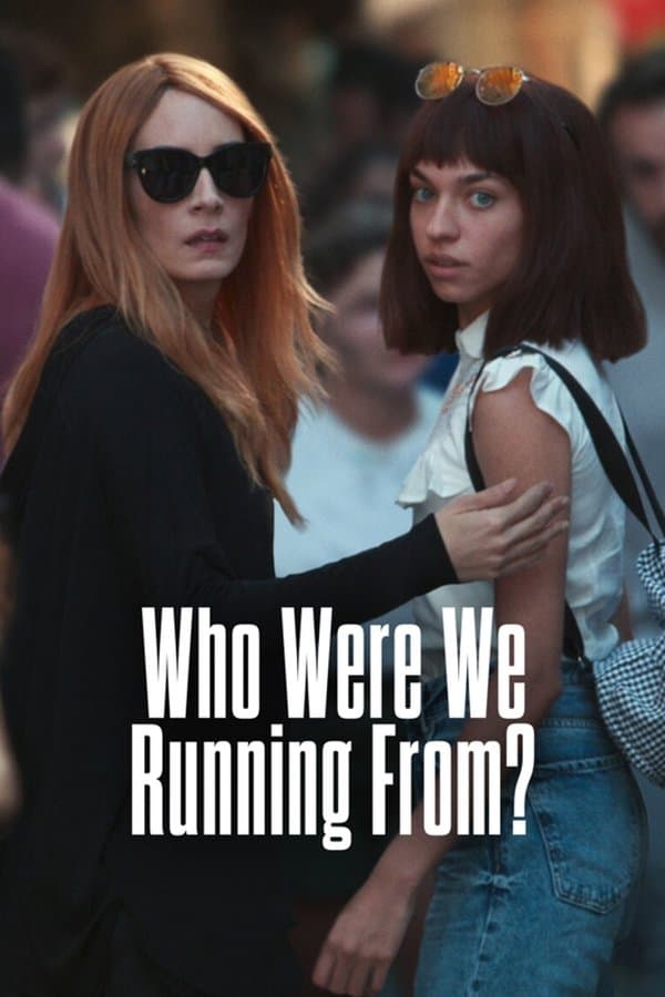 Who Were We Running From?