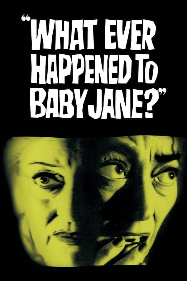 What Ever Happened to Baby Jane?