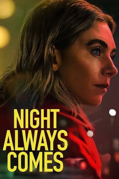Night Always Comes Night Always Comes