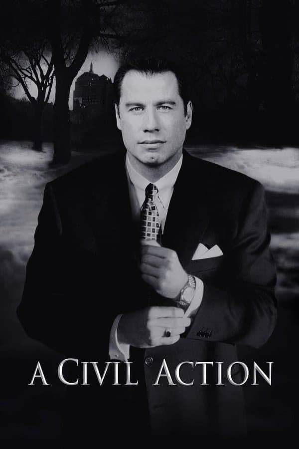 A Civil Action A Civil Action