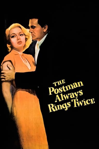 The Postman Always Rings Twice The Postman Always Rings Twice