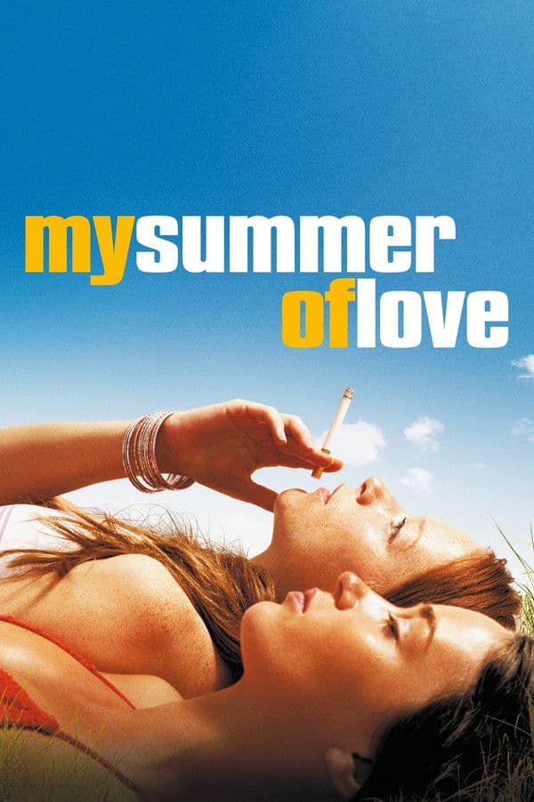My Summer of Love My Summer of Love