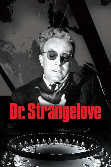 Dr. Strangelove or: How I Learned to Stop Worrying and Love the Bomb Dr. Strangelove or: How I Learned to Stop Worrying and Love the Bomb