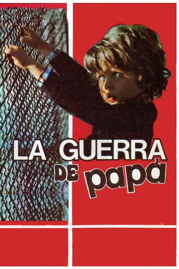La guerra de papá La guerra de papá