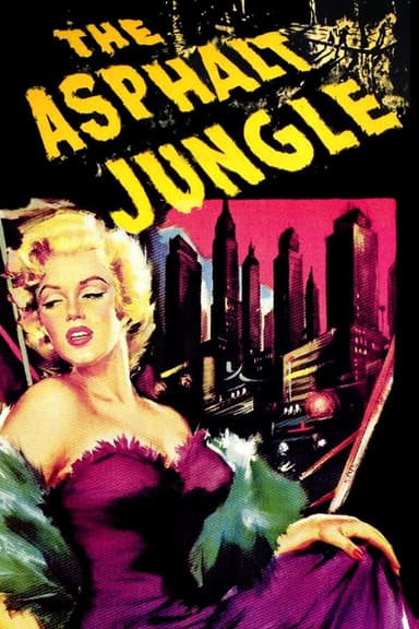 The Asphalt Jungle The Asphalt Jungle