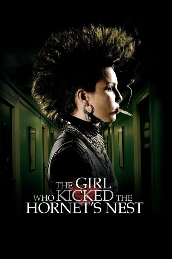 The Girl Who Kicked the Hornet's Nest The Girl Who Kicked the Hornet's Nest