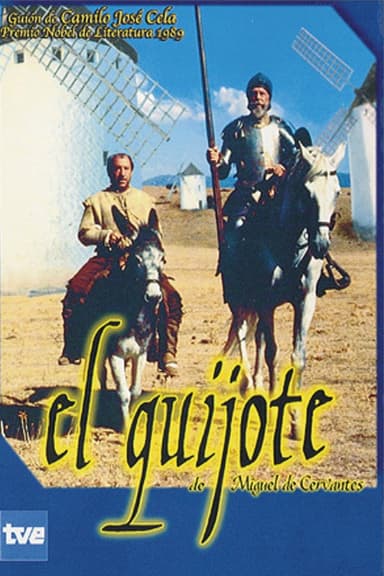 El Quijote de Miguel de Cervantes El Quijote de Miguel de Cervantes