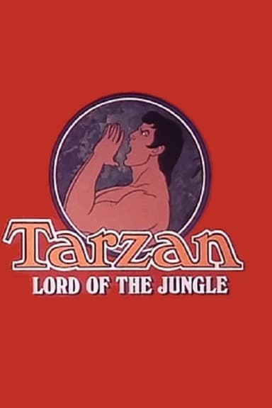 Tarzan, Lord of the Jungle Tarzan, Lord of the Jungle