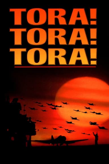 Tora! Tora! Tora! Tora! Tora! Tora!