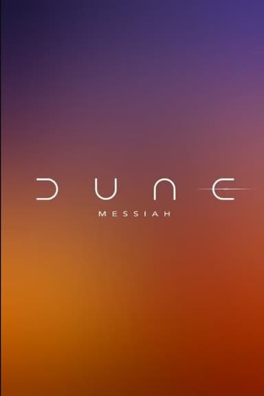 Dune: Part Three Dune: Part Three