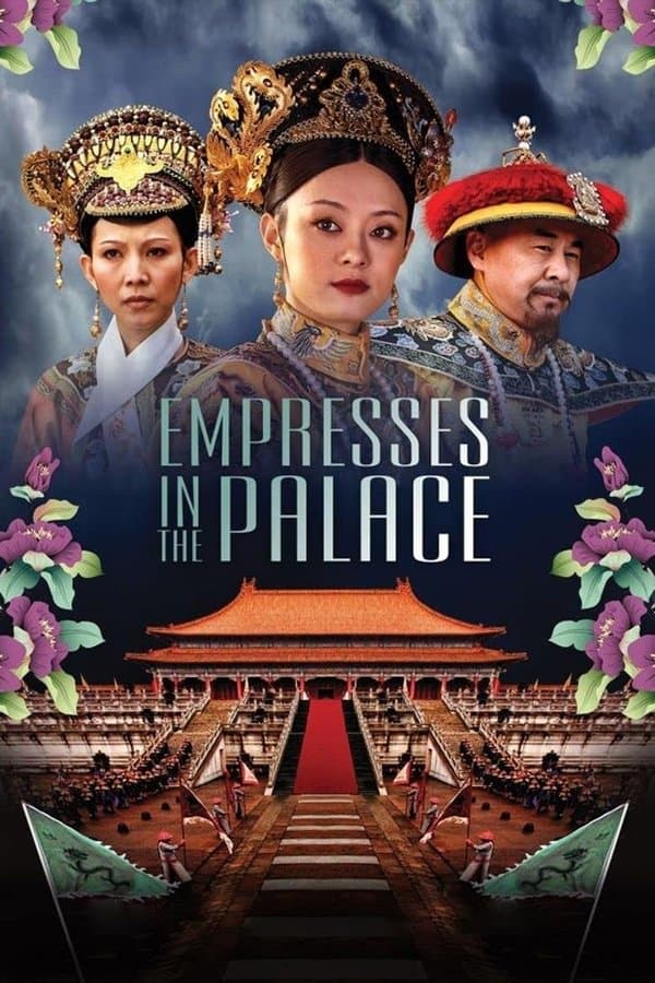 Empresses in the Palace Empresses in the Palace
