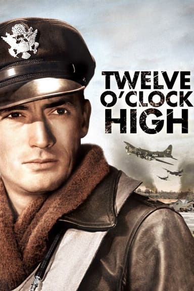 Twelve O'Clock High Twelve O'Clock High