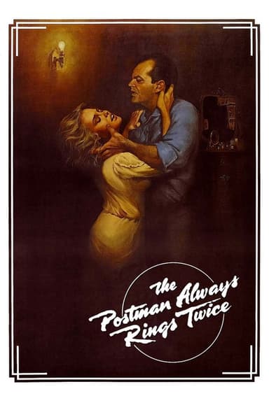 The Postman Always Rings Twice The Postman Always Rings Twice