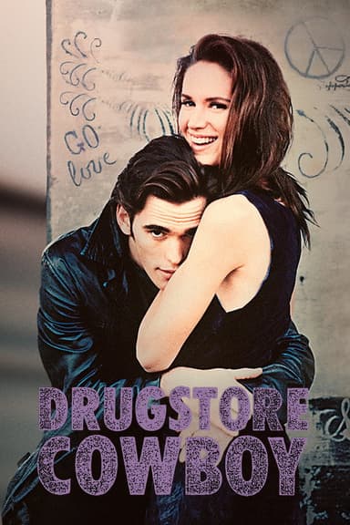 Drugstore Cowboy Drugstore Cowboy