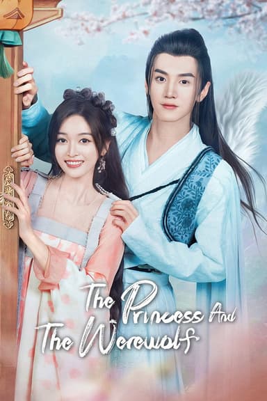The Princess and the Werewolf The Princess and the Werewolf