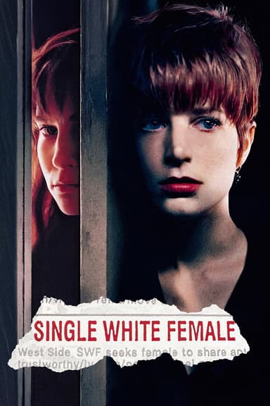 Single White Female Single White Female