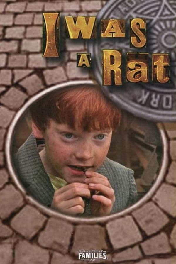 I Was a Rat I Was a Rat