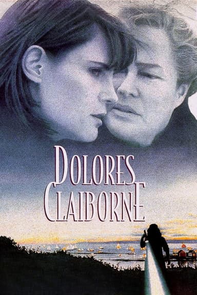 Dolores Claiborne Dolores Claiborne