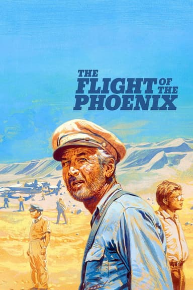 The Flight of the Phoenix The Flight of the Phoenix